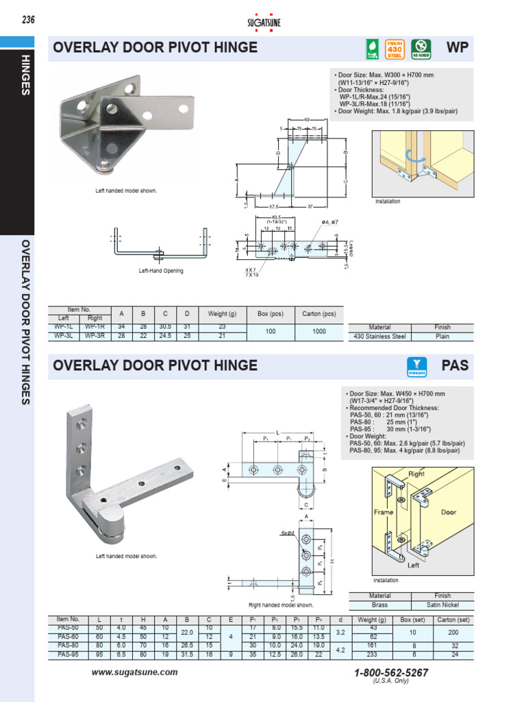 Overlay Door Pivot Hinge WP Left Handed Model Shown. Installation PDF