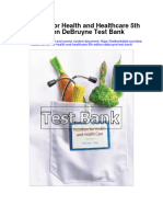 Nutrition For Health and Healthcare 5th Edition Debruyne Test Bank