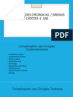 Complicaçoes Cirúrgicas Drenos Cateter e Sae