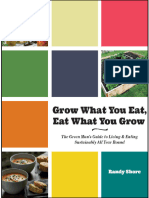 Grow What You Eat, Eat What You Grow - Randy Shore