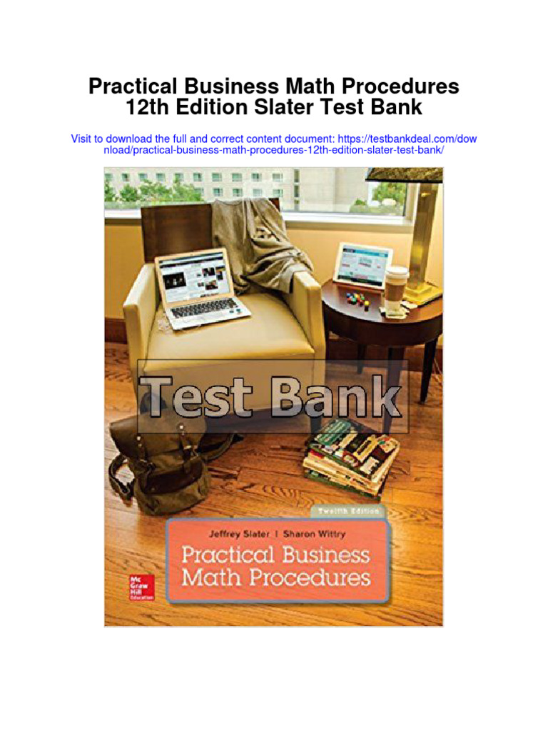 Practical Business Math Procedures 12th Edition Slater Test Bank PDF