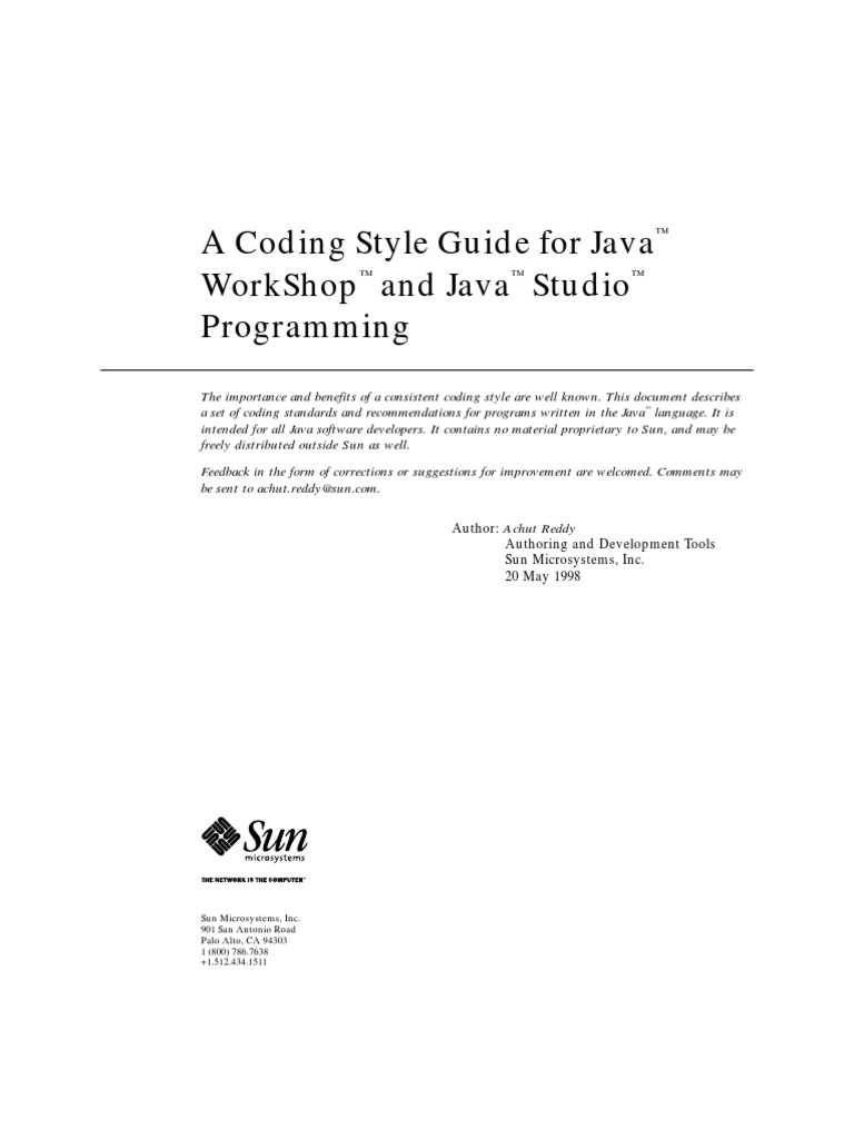 A Coding Style Guide For Java WorkShop and Java Studio Programming