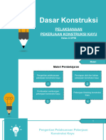 Pekerjaan Konstruksi Kayu (Daskon X Dpib)