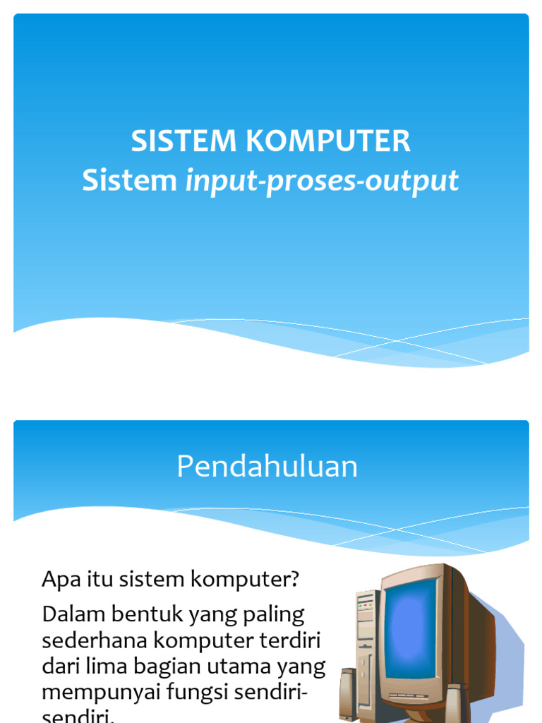 Pertemuan 6 Sistem Input Proses Output | PDF