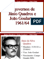 O Governo de Janio Quadros e João Goulart