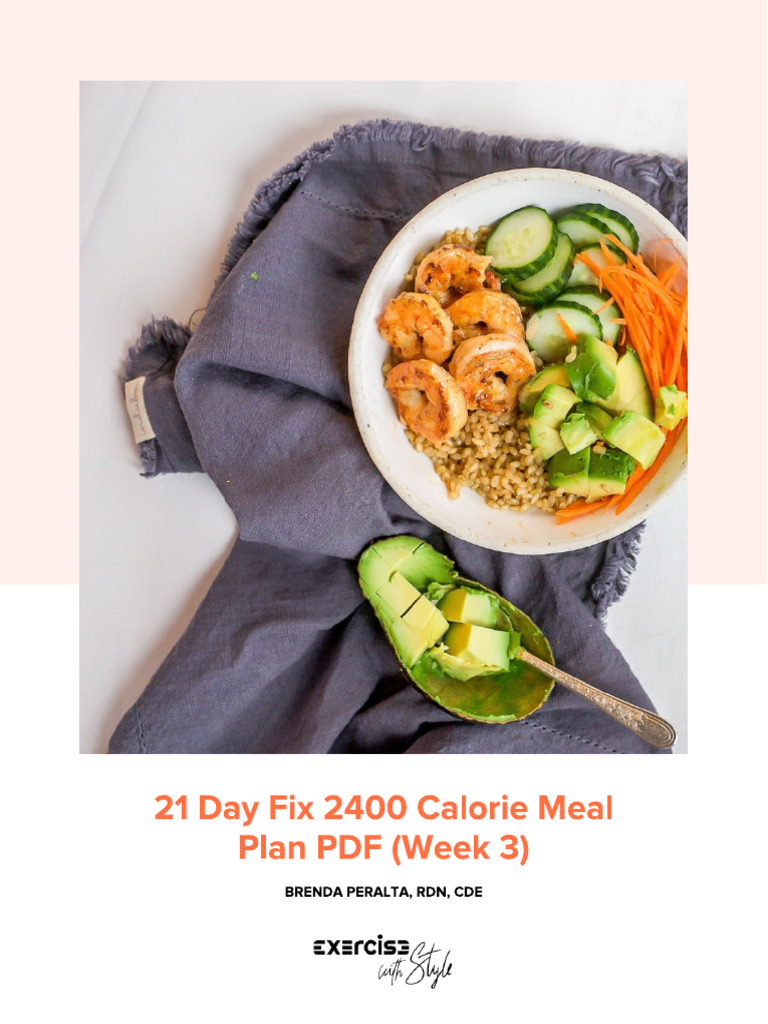 21 day fix 2400 calorie meal plan week 3 pdf pdf dietary