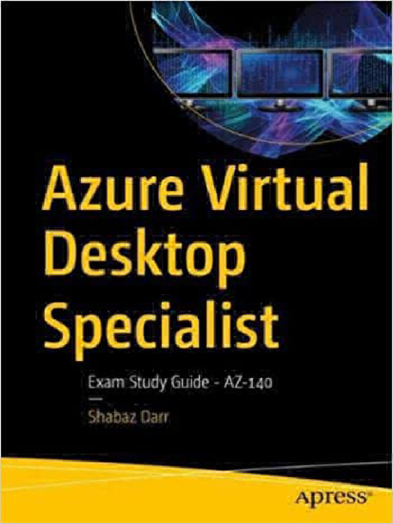 Azure Virtual Desktop Specialist Exam Study Guide - AZ-140 (Shabaz Darr ...