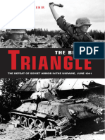 The Bloody Triangle, The Defeat of Soviet Armor in The Ukraine, June 1941-Victor J. Kamenir (344pgs)