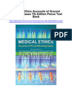 Medical Ethics Accounts of Ground Breaking Cases 7th Edition Pence Test Bank
