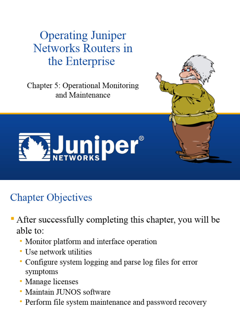 Operating Juniper Networks Routers in The Enterprise: Chapter 5 ...