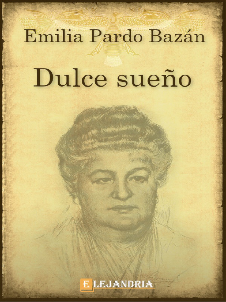 Dulce Sueno Pardo Bazan Emilia Pdf Amor Alejandria