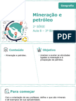 Mineração e Petróleo: 2 Série Aula 8 - 3º Bimestre