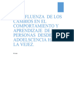 La Influencia de Los Cambios en El Comportamiento y Aprendizaje de Las Personas Desde La Adolescencia Hasta La Vejez