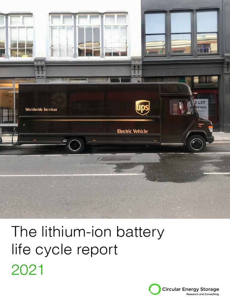 The Lithium Ion Battery Life Cycle Report PDF Electric Vehicle