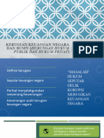 Presentasi Kerugian Keuangan Negara Dan BUMN (Hubungan Hukum Publik Dan Hukum Privat)