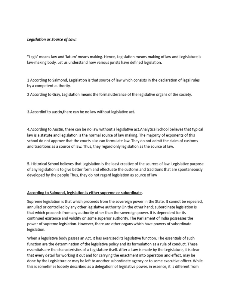 Legislation As Source of Law According To Salmond, Legislation Is