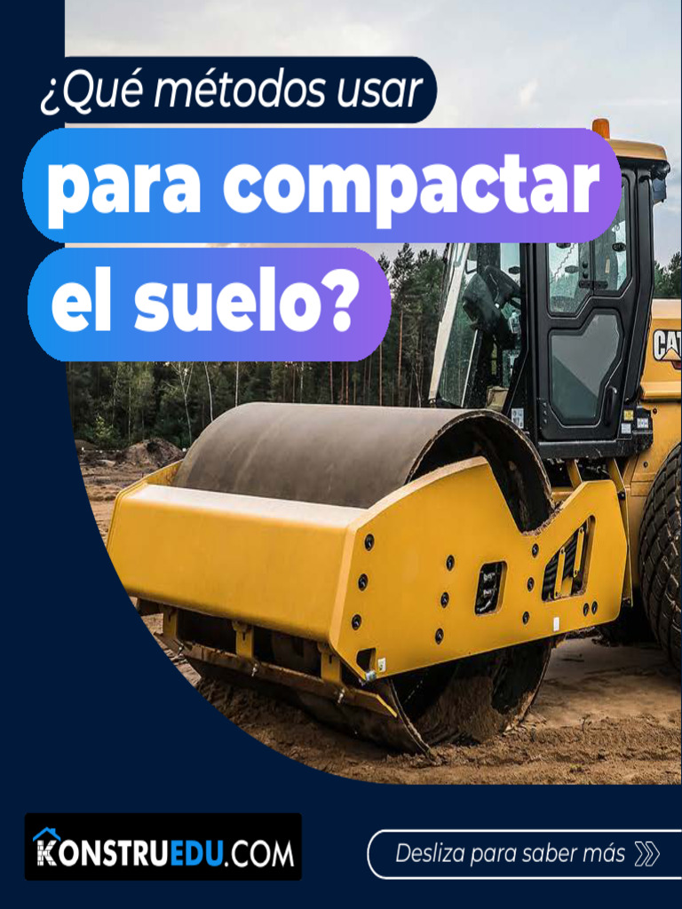 Qué Métodos Usar Para Compactar El Suelo | PDF
