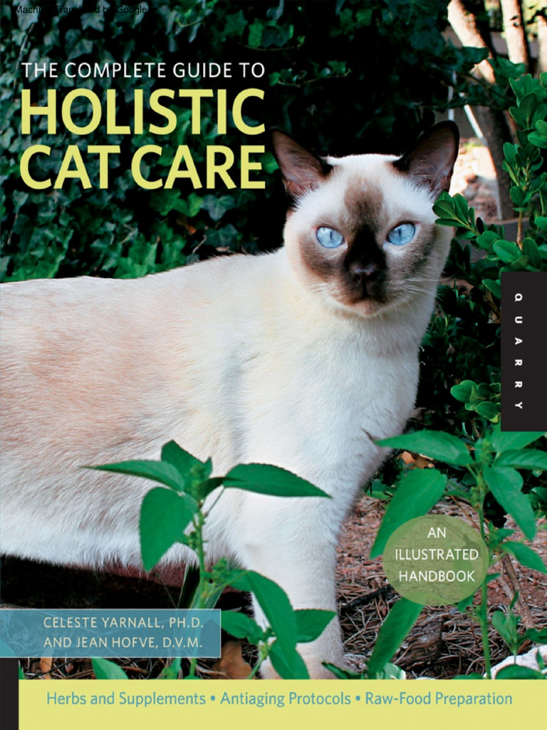 Tiếng Việt the Complete Guide to Holistic Cat Care an Illustrated ...