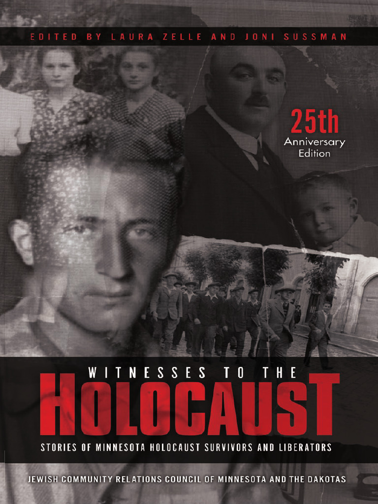 Witnesses To The Holocaust Stories of Minnesota Holocaust Survivors and ...