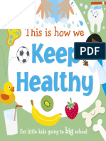 This Is How We Keep Healthy For Little Kids Going To Big School (Dorling Kindersley) (Z-Library)