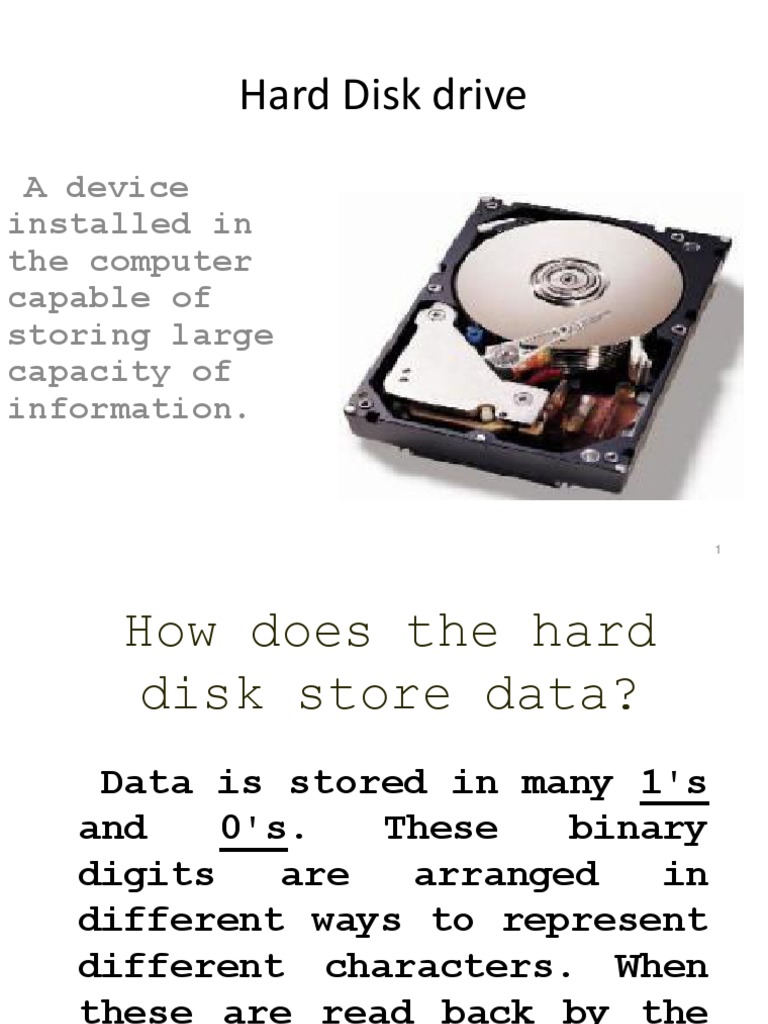 Hard Disk Drive: A Device Installed in The Computer Capable of Storing ...