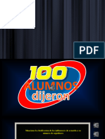 100 Alumnos Dijeron