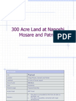 300 Acre Land at Nanoshi, Mosare and Patnoli