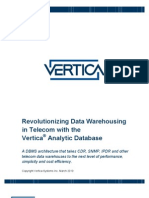 Revolutionizing Data Warehousing in Telecom With The Vertica Analytic Database