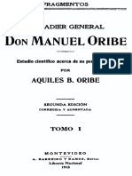Brigadier General Don Manuel Oribe - Aquiles B. Oribe (Tomo I)