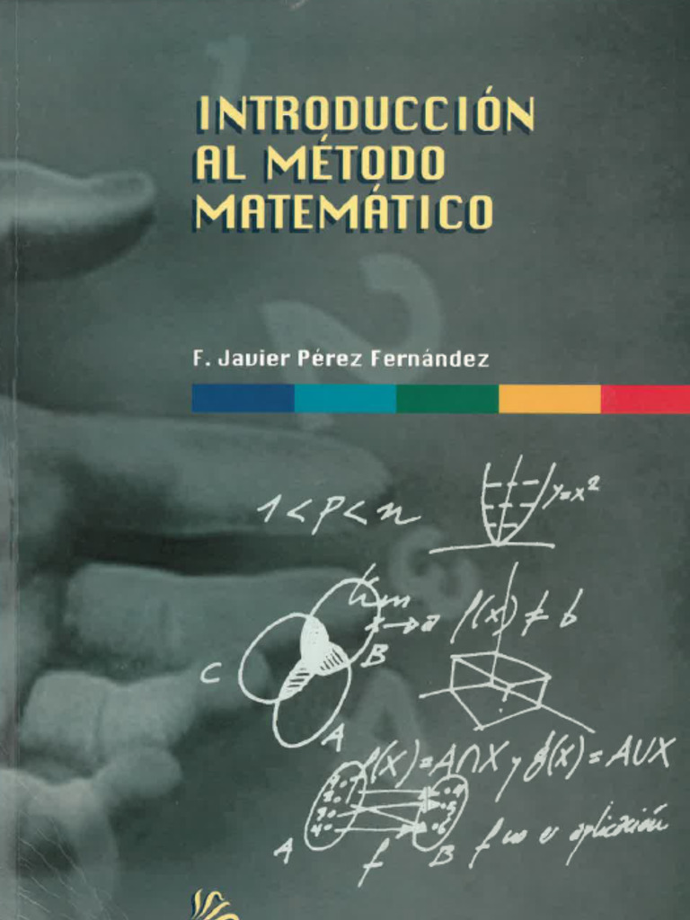 introducci-n-al-m-todo-matem-tico-j-p-rez-fdez-pdf-proposici-n