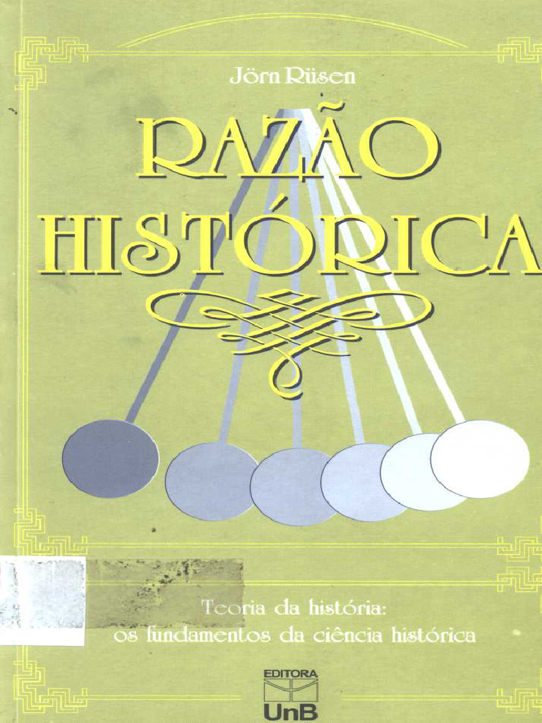 Jörn Rüsen - Razão Histórica | PDF