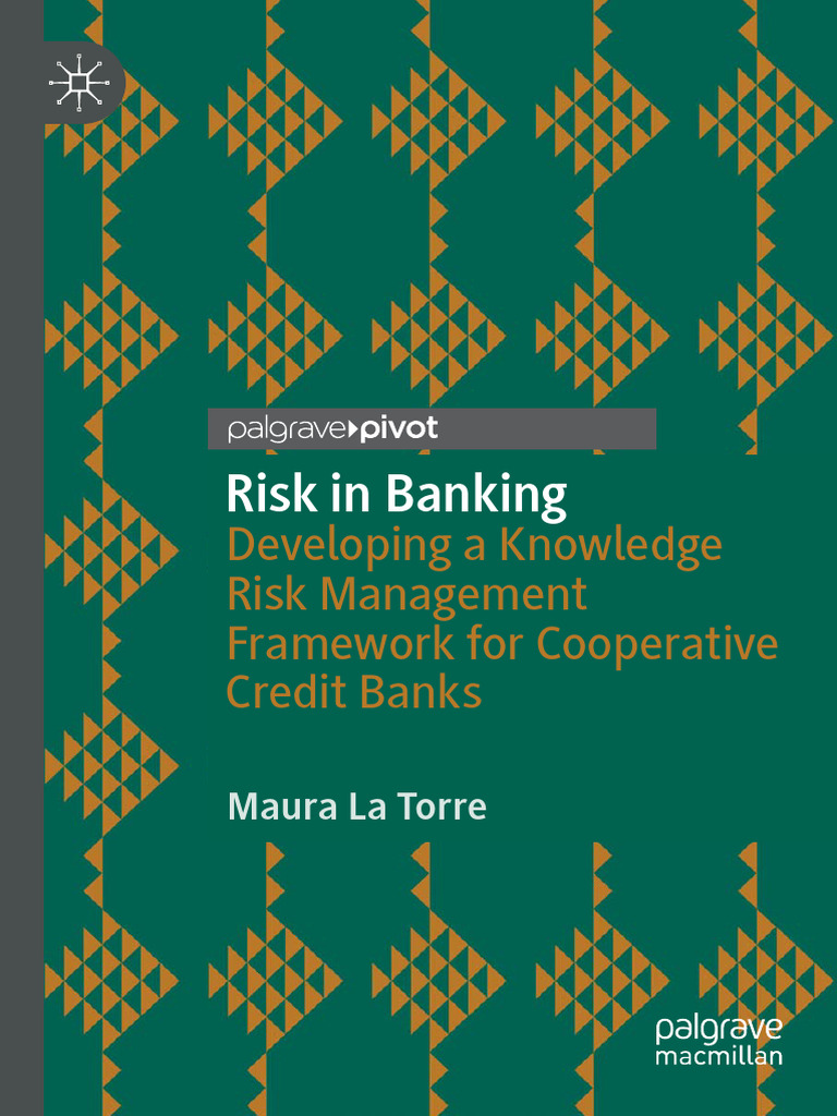 Risk in Banking Developing A Knowledge Risk Management Framework For
