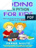 Coding With Python for Kids Learn How to Use the Most Popular Programming Language in Just 3 Days Developing Simple Software on Your Own From Scratch in a Simple and Fun Way by Frank Nolte [Nolte, Fra (z-lib.org).ep