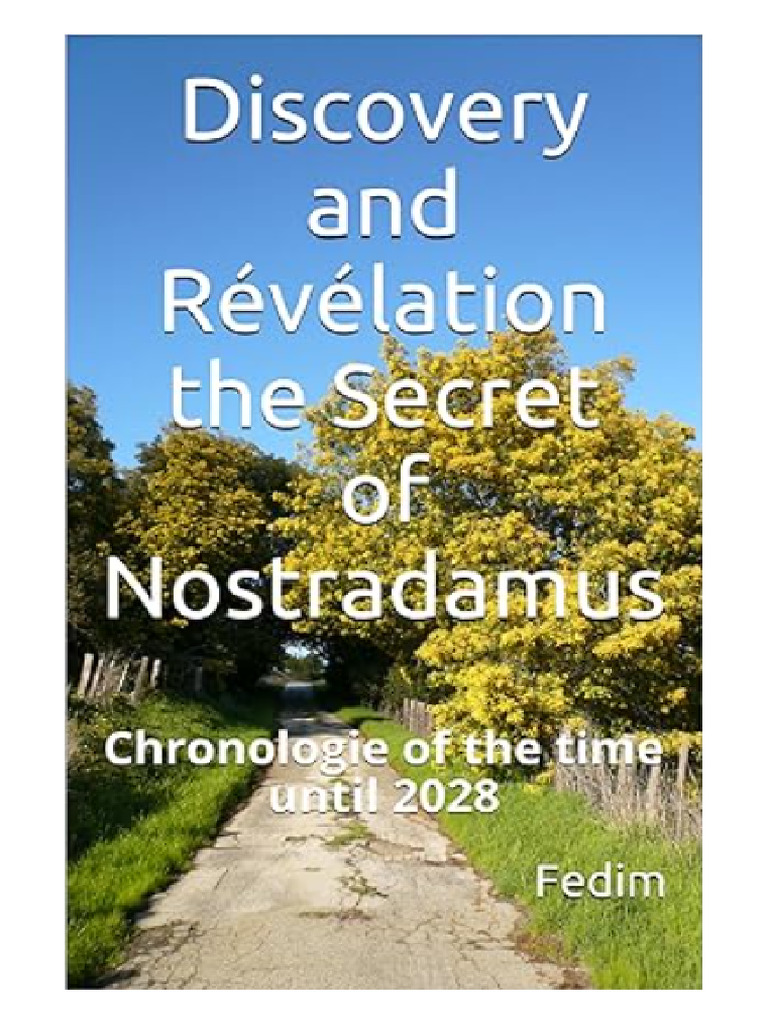 Book Discovery and Révélation The Secret of Nostradamus Chronology