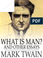 What Is Man and Other Essays (Mark Twain)