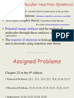 Collision Theory: - Reactions in Solutions: - Activated Complex Theory: and The Motion of Molecules Through These Surfaces: - The