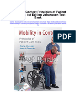 Mobility in Context Principles of Patient Care Skills 1st Edition Johansson Test Bank