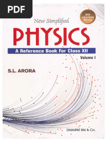 S.L Arora Physics Volume 1 2023-2024 Class 12 PDF