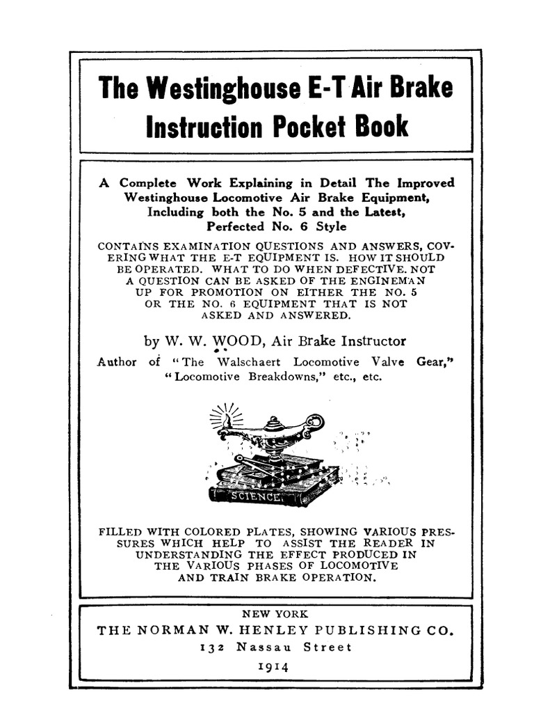 The Westinghouse Air Brake Instruction Pocketbook PDF Energy