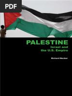 Palestine, Israel and The U.S. Empire