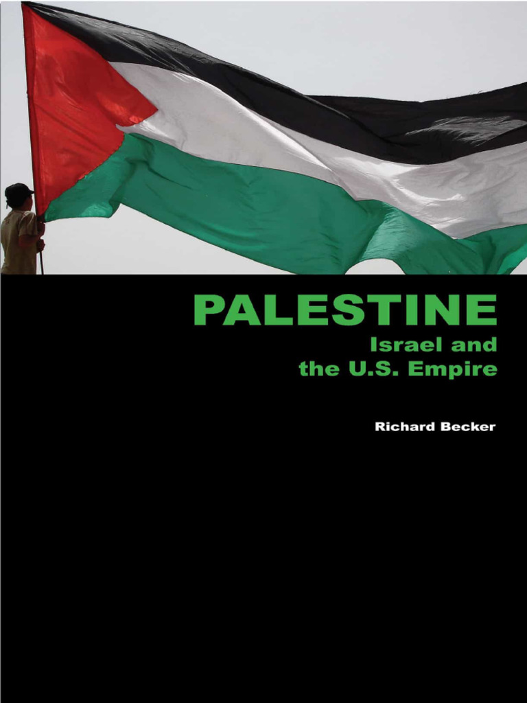 Palestine, Israel and The U.S. Empire | PDF | Zionism | Palestine