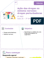 Ação Das Drogas No Sistema Nervoso: Drogas Perturbadoras: 6º ANO Aula 26 - 3º Bimestre