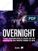 Overnight Como Rentabilizar O Caixa Da Sua Empresa Da Noite para O Dia