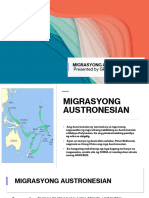 Migrasyong Austronesian: Presented by GROUP 10