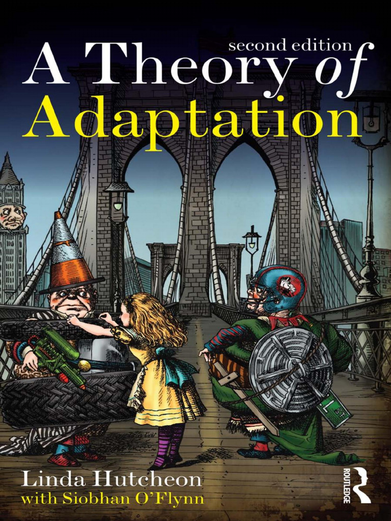 Linda Hutcheon, Siobhan Oâ - Flynn - A Theory of Adaptation (2013 ...