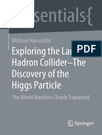 Michael Hauschild - Exploring The Large Hadron Collider - The Discovery of The Higgs Particle - The World Machine Clearly Explained.