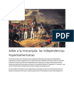 Adiós A La Monarquía - Las Independencias Hispanoamericanas