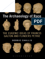 Challis, Debbie The Archaeology of Race The Eugenic Ideas of Francis