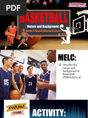 q2 Ppt-pe 8-Lesson 2 (Nature _ Background of Basketball)