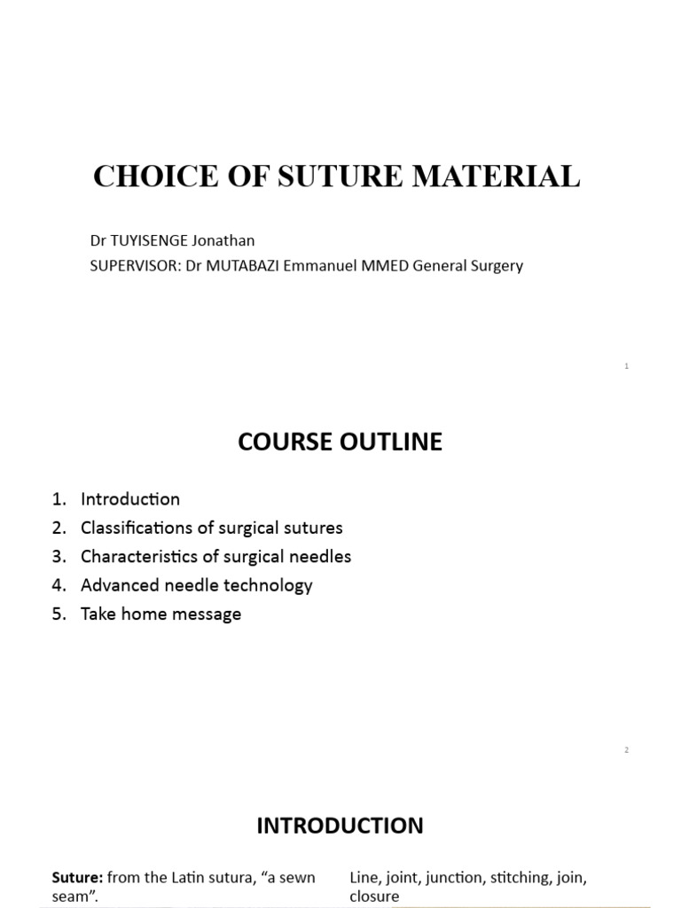 Choice of Suture Material | PDF | Surgical Suture | Materials